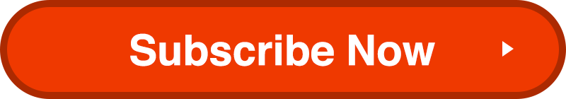 Subscribe Now